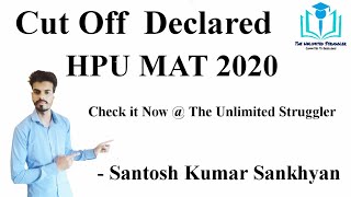 Cut Off for HPU MAT 2020 declared by HPU | MAT | HPU | HPUBS | MBA | 2020 | Santosh Kumar Sankhyan