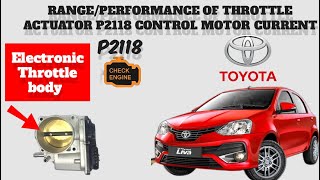 Toyota P2118 range performance simple fault simple solutions