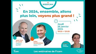 [WEBICAM REPLAY] : En 2024, ensemble, allons plus loin, voyons plus grand !