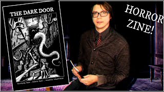 THE DARK DOOR IS HERE  Horror Fiction Zine w/ Gothic and Lovecraftian Artwork, Music and Stories