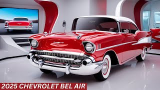 First Look at the 2025 Chevy Bel Air: Retro Meets Innovation