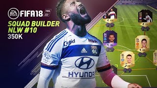 FUT 18 Squad Builder & Review #10 - 350K Squad NLW + More Special Cards