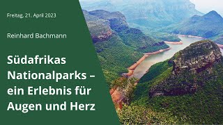 Südafrikas Nationalparks – Ein Erlebnis für Augen und Herz