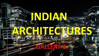 Indian Architecture 1| City view | Skyscrapers | Sculptures