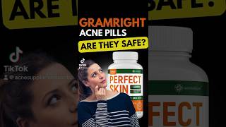 Gramright acne pills are they safe? #acnetreatment