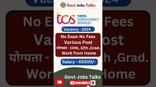 TCS Recruitment 2024 | TCS Vacancy 2024 | Govt & Pvt Jobs 2024 | Oct 2024 Vacancy