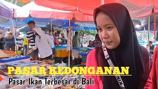 Pasar Ikan Kedonganan |  Pasar Ikan Terbesar di Bali