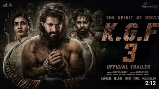 KGF CHAPTER 3 Official Trailer | Yash | Prabhas | Prashanth Neel | Ravi Basrur | Kgf 3 Trailer