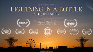 Lightning in a Bottle: A Festival Story Trailer 2022