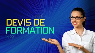 COMMENT FAIRE UN DEVIS DE FORMATION #devis #formation