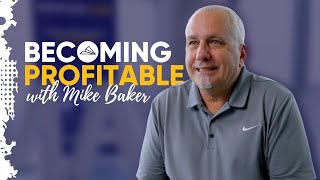 Becoming Profitable with Mike Baker [TESTIMONIAL - 2023]