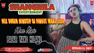 DUGEM HOUSE MUSIC ‼️ OT SHANGRILA FULL DJ ‼️MIX DJ PACAR YANG HILANG 2024 || GACOR BOSSSQUEE