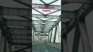 gandhi setu patna#viralvideo