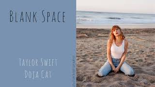 Taylor Swift - Blank Space ft. Doja Cat [Official Audio]