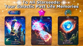 💫 Starseed Galactic Past Life Memories Unlocked ⭐️ Timeless Pick a Card Reading ✨