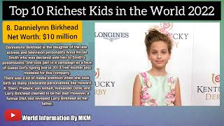 Top 10 Richest Kids in the World 2022 #kids #kidsvideos @KidsDianaShow@KidsDianaShow