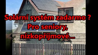 Solární systém zadarmo? Pro seniory, nízkopříjmové