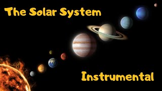 The Solar System Song INSTRUMENTAL | Music to Study By! | Silly School Songs | Instrumental Music