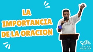 La importancia de la oración  #6 / Pastor Mario Vargas