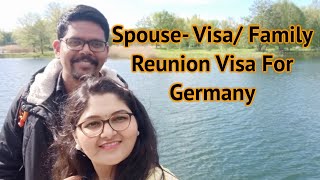 Germany family reunion visa India | Spouse Visa requirements and procedure