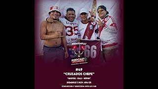 PODCAST #49 CRUZADOS DE CHEPE KOYIN-KALI-BUSTOS