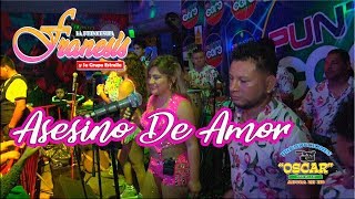 ASESINO DE AMOR • FRANESIS Y SU GRUPO ESTRELLA • DISCOTECA PUNTO CERO 2019 • BURGOS EDICIONES