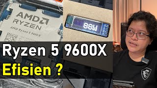 Test Singkat AMD Ryzen 5 9600X 'Zen 5' : Harga Sebuah Efisiensi