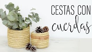 Como hacer cestas con soga o cuerda