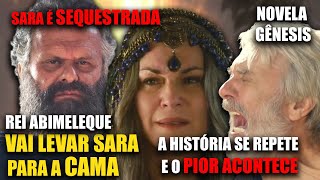 NOVELA GÊNESIS - ABIMELEQUE VAI LEVAR SARA PARA A CAMA E O PIOR ACONTECE (VÍDEO COMPLETO)