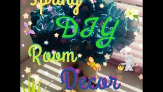 DIY Spring  room decor