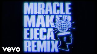 Dom Dolla, Clementine Douglas - Miracle Maker (Ejeca Remix)