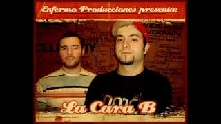 La Cara B - Desde el barro (adelanto)