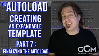 The Autoload - Creating an Expandable template -  Part 7 - Finalizing the AutoLoad