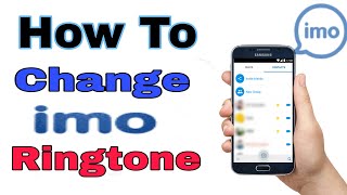 How To Change imo Ringtone - Apk Editor