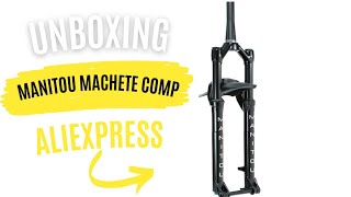 Unboxing | Suspensão MANITOU MACHETE boost - AliExpress