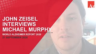 World Alzheimer Report 2020: John Zeisel interviews Michael Murphy