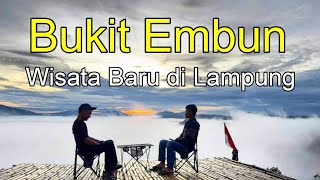 Bukit Embun Lampung Barat | Wisata Baru di Lampung 2024