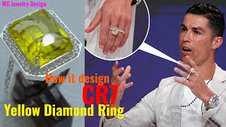 @cristiano  Jewelry, How to design Yellow diamond Ring of CR7.