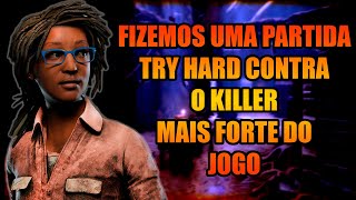 Fizemos Uma Partida Try Hard Contra O Killer Mais Forte Do Jogo