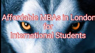 Best 6 Cheapest MBA in London for International Students