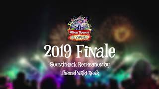 Finale: Alton Towers Fireworks Spectacular 2019 - Soundtrack Recreation | ThemeParkFreak