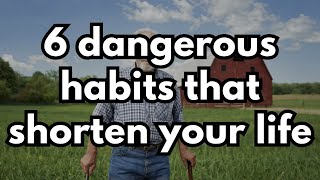 If you are 70-80 years old: Give up 6 dangerous habits that shorten your life for a healthier life