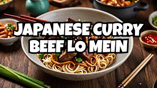 Quick & Easy Japanese Curry Beef Lo Mein Recipe in 15 Steps.