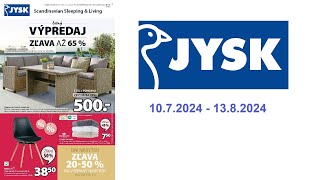 JYSK leták (SK) - 10.7.2024 - 13.8.2024