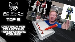 TOP 5 CRITERIA FOR COLLECTING TRANSFORMERS FIGURES: FINCH SPECIAL