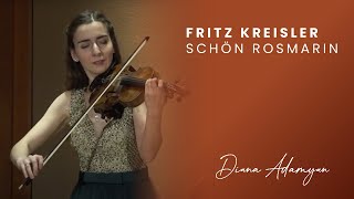 Fritz Kreisler Schön Rosmarin // Diana Adamyan, violin & Renana Gutman, piano