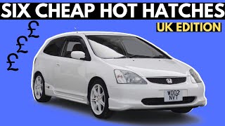 SIX CHEAP + FUN HOT HATCHES (Under £5K) -  UK EDITION