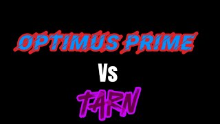 Transformers | Optimus Prime vs Tarn | stop motion