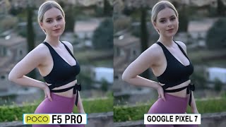 Poco F5 Pro VS Google Pixel 7 Camera Test Comparison |POCO VS GOOGLE