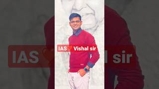 IAS❣️Vishal dhakad sir🤗 upsc motivation video #upscmotivation #ias #shorts